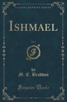 Ishmael, Vol. 2 (Classic Reprint)