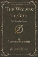 The Wolves of God