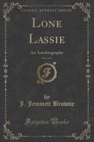 Lone Lassie, Vol. 3 of 3