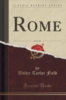 Rome, Vol. 2 of 2 (Classic Reprint)