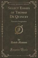 Select Essays of Thomas De Quincey, Vol. 2