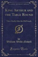 King Arthur and the Table Round