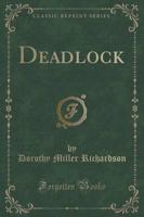 Deadlock (Classic Reprint)