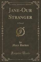 Jane-Our Stranger