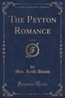 The Peyton Romance, Vol. 2 of 3 (Classic Reprint)