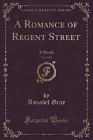 A Romance of Regent Street, Vol. 3 of 3
