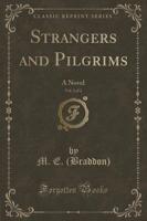 Strangers and Pilgrims, Vol. 2 of 2