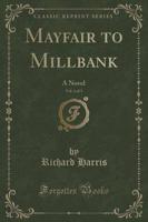 Mayfair to Millbank, Vol. 2 of 3