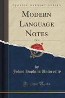 Modern Language Notes, Vol. 11 (Classic Reprint)