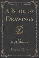 A Book of Drawings (Classic Reprint)