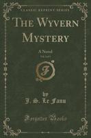 The Wyvern Mystery, Vol. 2 of 3