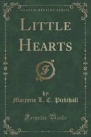 Little Hearts (Classic Reprint)
