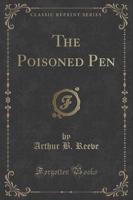 The Poisoned Pen (Classic Reprint)