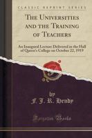 The Universities and the Training of Teachers