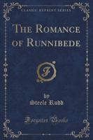 The Romance of Runnibede (Classic Reprint)