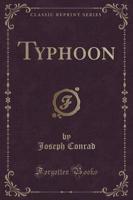 Typhoon (Classic Reprint)