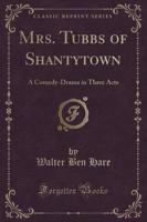 Mrs. Tubbs of Shantytown