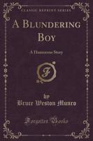 A Blundering Boy