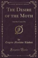 The Desire of the Moth