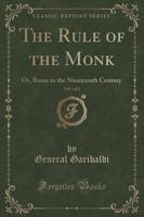 The Rule of the Monk, Vol. 1 of 2