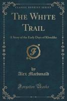 The White Trail