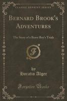 Bernard Brook's Adventures