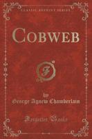 Cobweb (Classic Reprint)