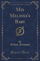 MIS Melissa's Baby (Classic Reprint)