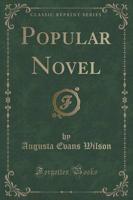 Popular Novel (Classic Reprint)