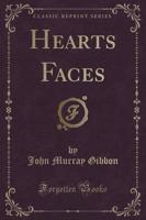 Hearts Faces (Classic Reprint)