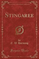 Stingaree (Classic Reprint)