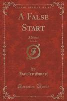 A False Start, Vol. 1 of 3