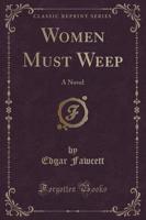 Women Must Weep