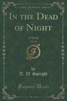 In the Dead of Night, Vol. 1 of 3