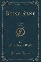 Bessy Rane, Vol. 2 of 3