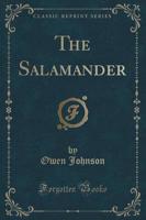 The Salamander (Classic Reprint)