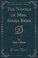The Novels of Mrs. Aphra Behn (Classic Reprint)