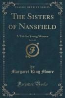 The Sisters of Nansfield, Vol. 1 of 2