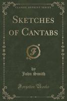 Sketches of Cantabs (Classic Reprint)