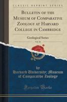Bulletin of the Museum of Comparative Zoology at Harvard College in Cambridge, Vol. 44