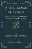 A Gentleman of France, Vol. 2 of 3