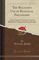 The Religious Use of Botanical Philosophy