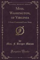 Miss. Washington, of Virginia