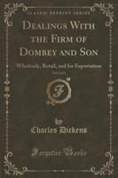 Dealings With the Firm of Dombey and Son, Vol. 2 of 3