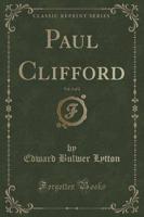 Paul Clifford, Vol. 2 of 2 (Classic Reprint)