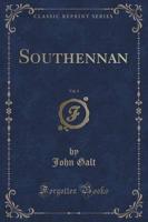Southennan, Vol. 1 (Classic Reprint)