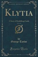 Klytia, Vol. 1 of 2