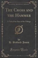 The Cross and the Hammer