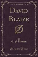 David Blaize (Classic Reprint)