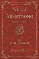 Nelly Armstrong, Vol. 2 of 2